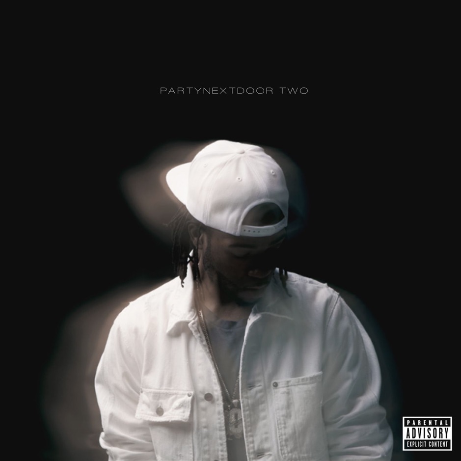 PartyNextDoor - PARTYNEXTDOOR TWO